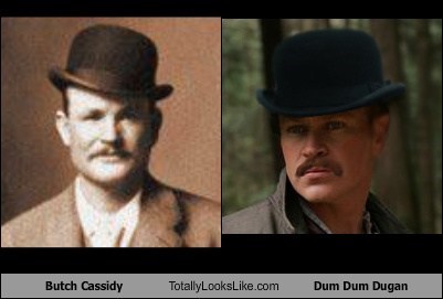 Butch Cassidy Totally Looks Like Dum Dum Dugan