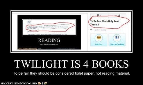 TWILIGHT IS 4 BOOKS