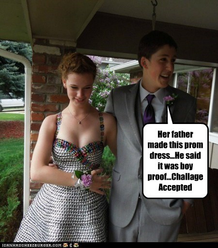 Her father made this prom dress...He said it was boy proof...Challage Accepted