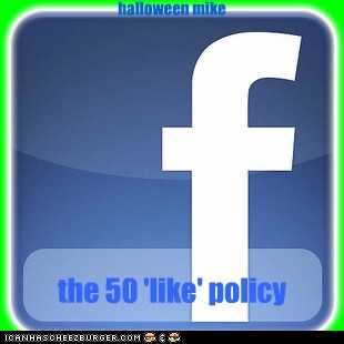 facebook - the 50 'like' policy