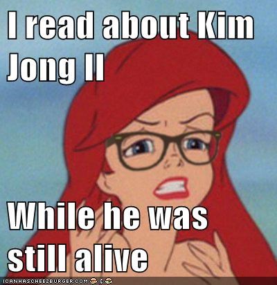 I read about Kim Jong Il  While he was still alive