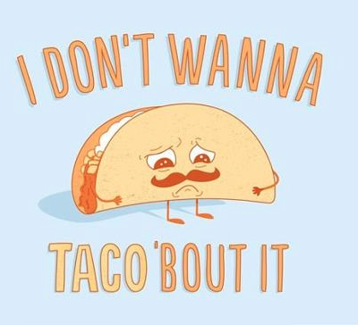 One Quiet Taco