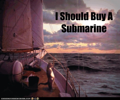 I Should Buy A Submarine