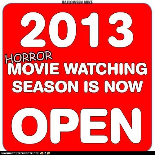 Horror movie season OPEN