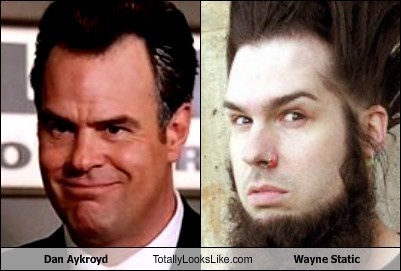 Dan Aykroyd Totally Looks Like Wayne Static