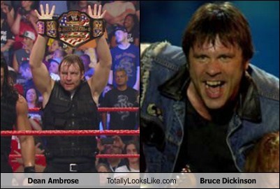 Dean Ambrose Totally Looks Like Bruce Dickinson