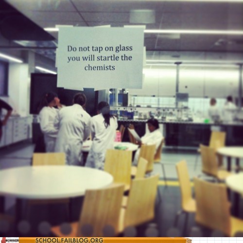 The Chemists Are Very Delicate
