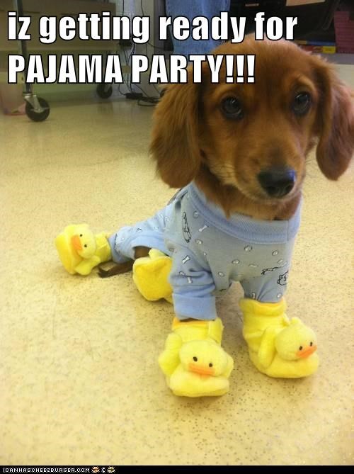iz getting ready for PAJAMA PARTY!!!