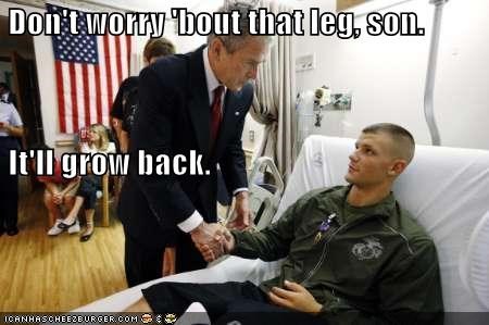 Don't worry 'bout that leg, son.  It'll grow back.
