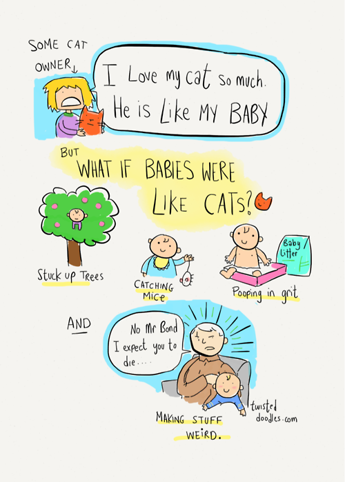What if Babies Were Like Cats