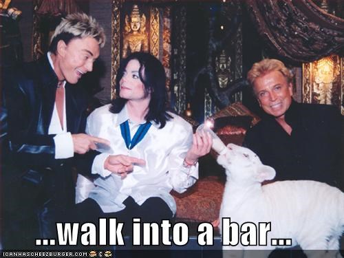 ...walk into a bar...