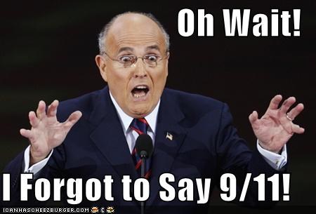 Oh Wait!  I Forgot to Say 9/11!