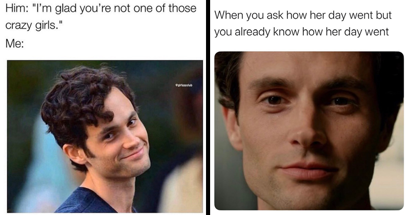 Joe Goldberg Memes To Satisfy Your Inner Creep - Memebase - Funny Memes