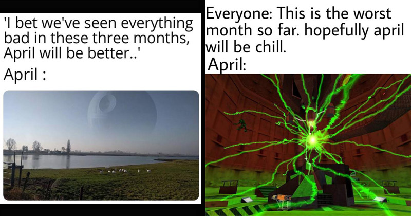 Fourteen Dank Memes Predicting How Horrible April 2020 Will Be ...
