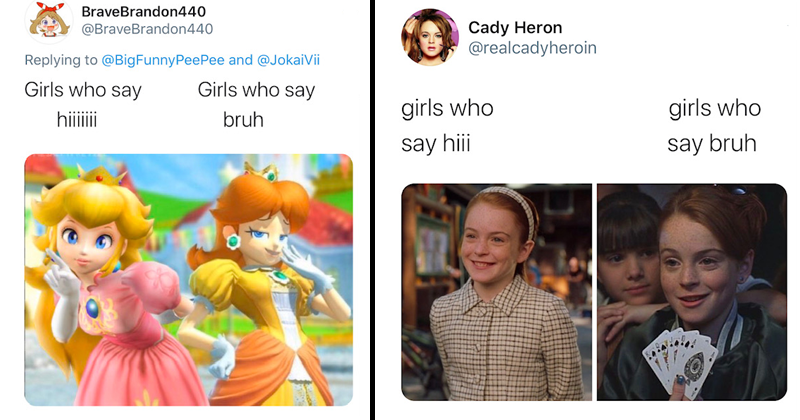 Twitter Memes The Difference Between Girls Who Say Hiii And Girls Who Say Bruh Mimicnews