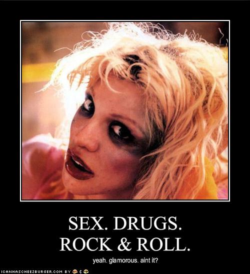 Sex Drugs Rock And Roll Cheezburger Funny Memes
