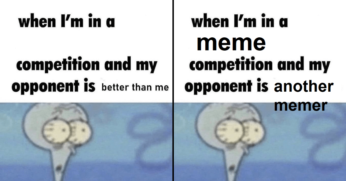 when-i-m-in-a-competition-memes-that-know-the-pain-of-an-unfair-fight