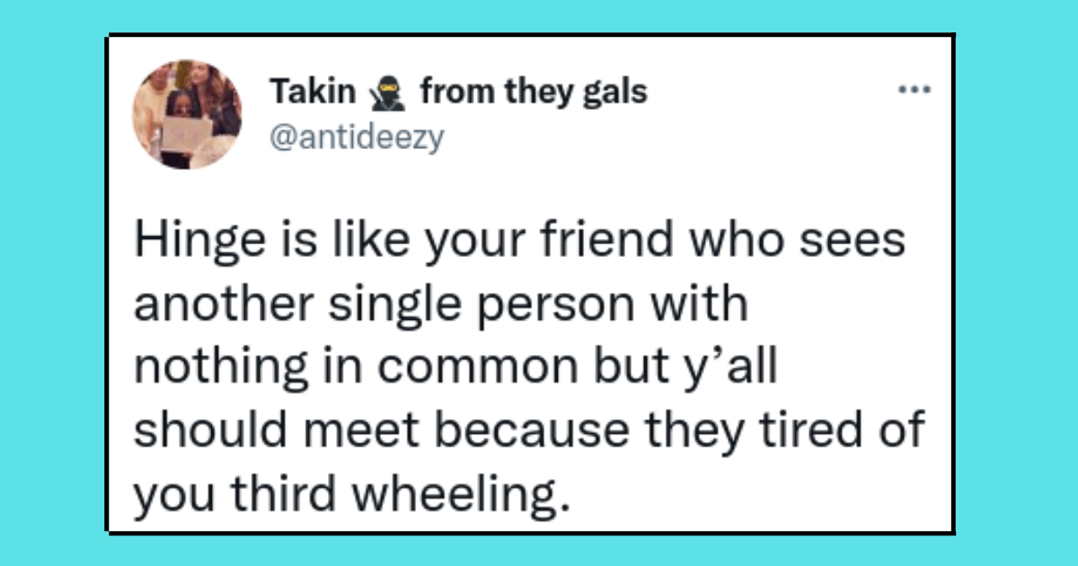 This Week's Collection Of Tweets About Hinge, The Dating App That Is