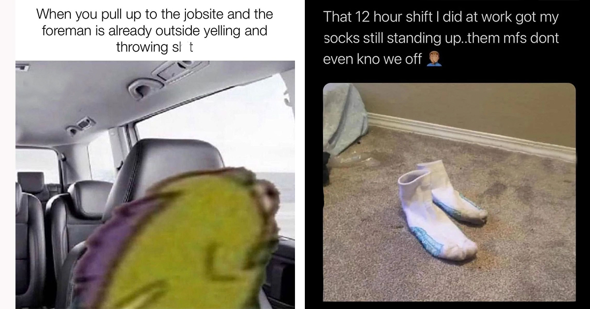 Funniest Blue Collar Memes From This Week That Are So Spot-On Only Real Blue Collar Workers Can See the OSHA Violations (September 28, 2022)