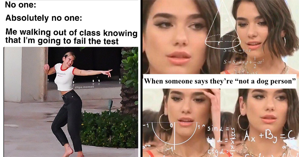 Funniest Dua Lipa Memes That Will Make You Want To Kiss Her Memebase Funny Memes 5149