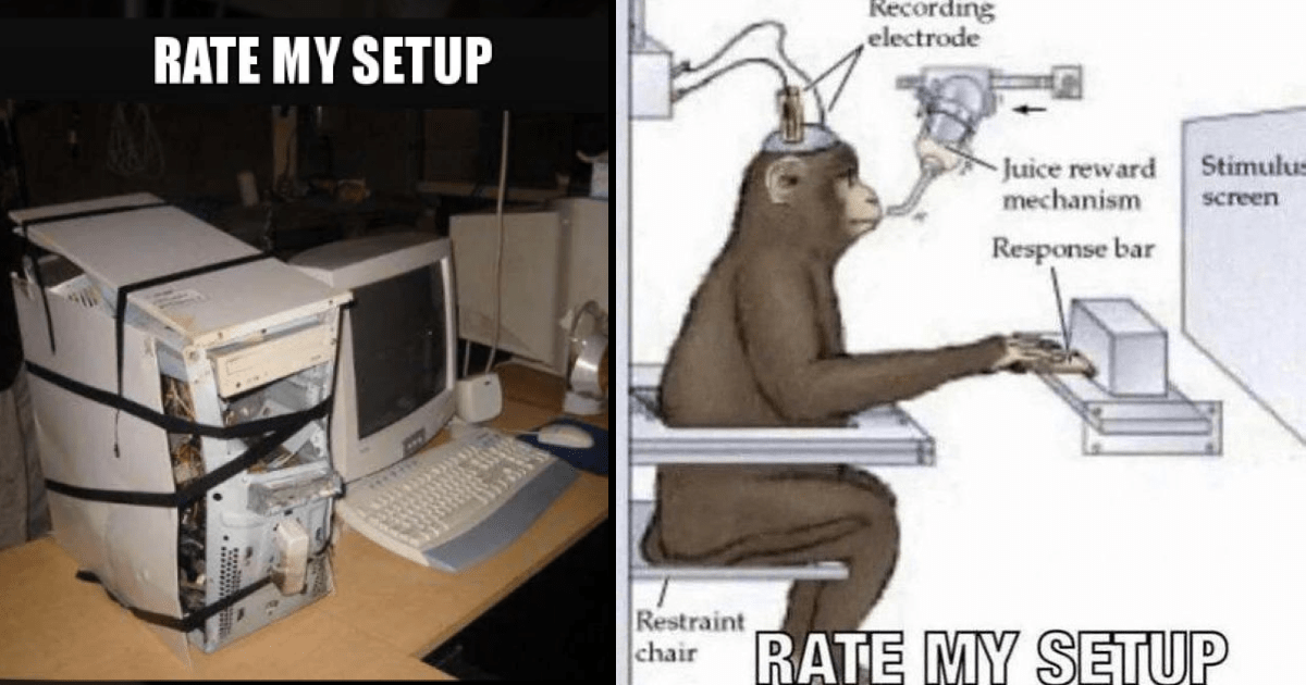 Best 'Rate My Setup' Memes for Highbrow Gamers and PC Appreciators -  Memebase - Funny Memes