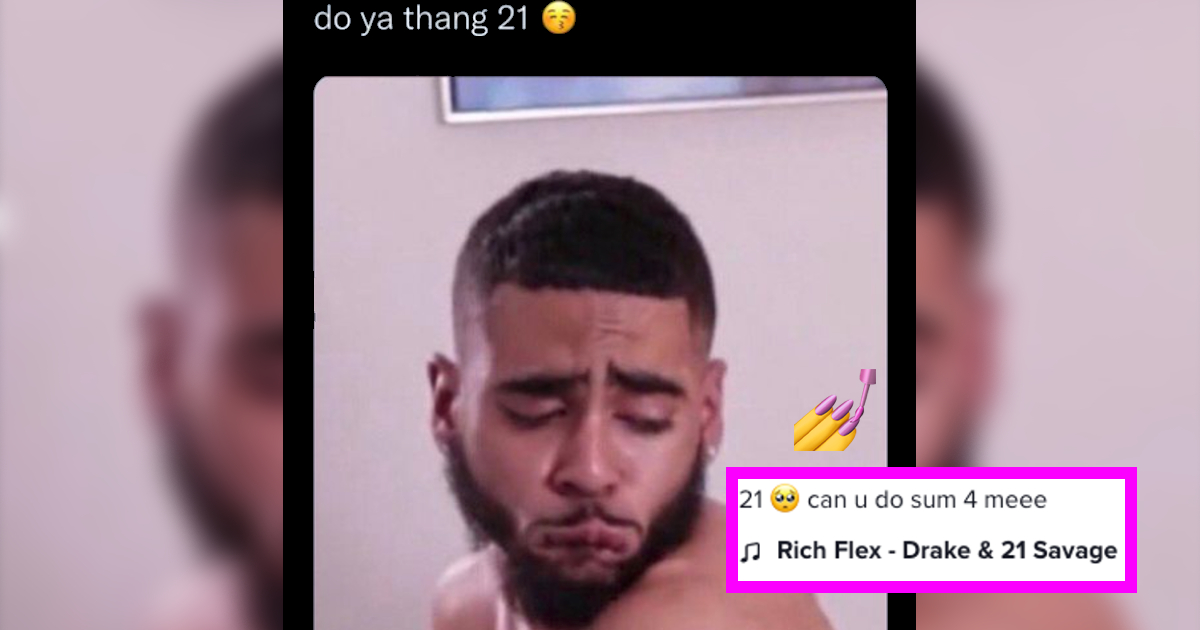 Drake and 21 Savage memes go viral thanks to Rich Flex's 21, can