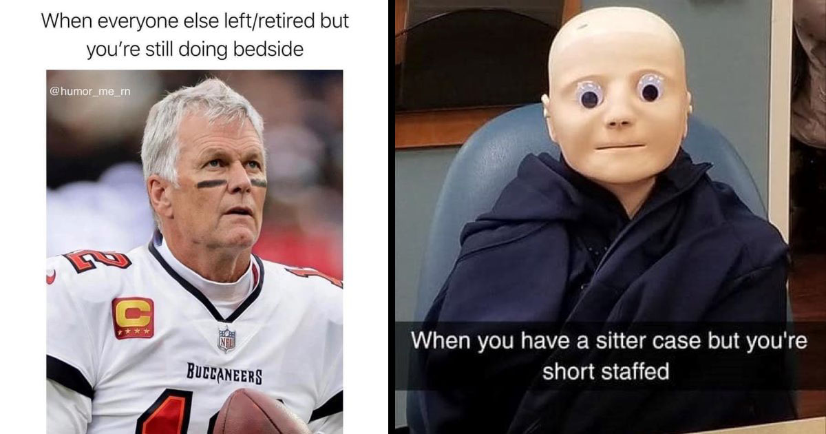 Nurse Memes For Perpetually Exhausted Nurses Memebase Funny Memes