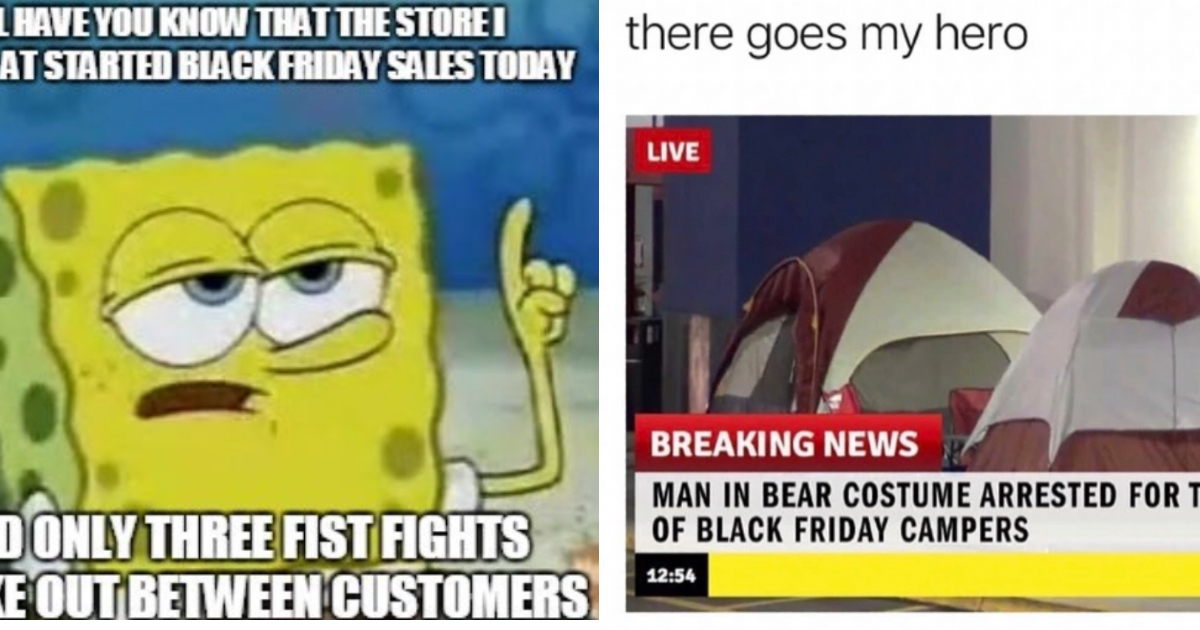 30 Random Black Friday memes for shoppers waiting in the cold at 2AM to