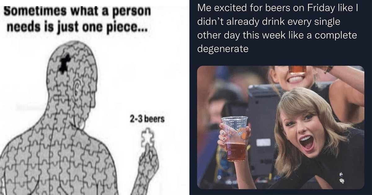 Memes For People Who Have Made Drinking Their Whole Personality - Memebase  - Funny Memes