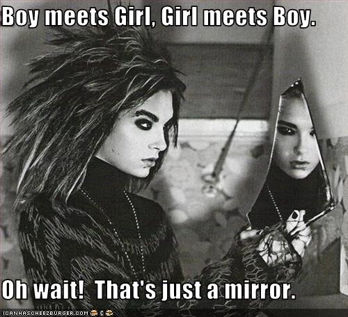 Boy Meets Girl Girl Meets Boy Oh Wait That S Just A Mirror Cheezburger Funny Memes Funny Pictures