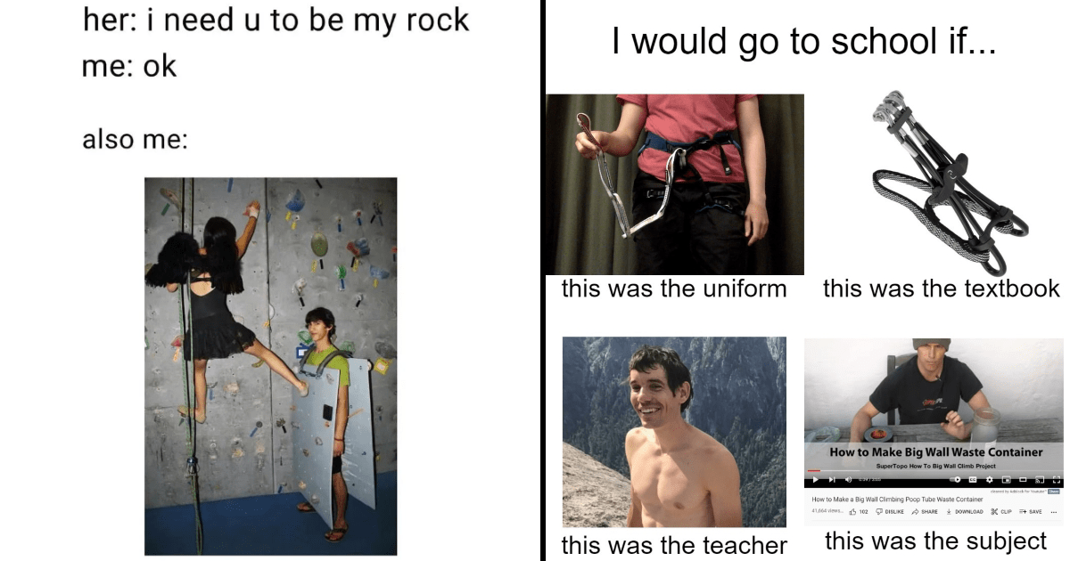 Funniest Rock Climbing Memes for Fans of Scaling Heights - Memebase - Funny  Memes