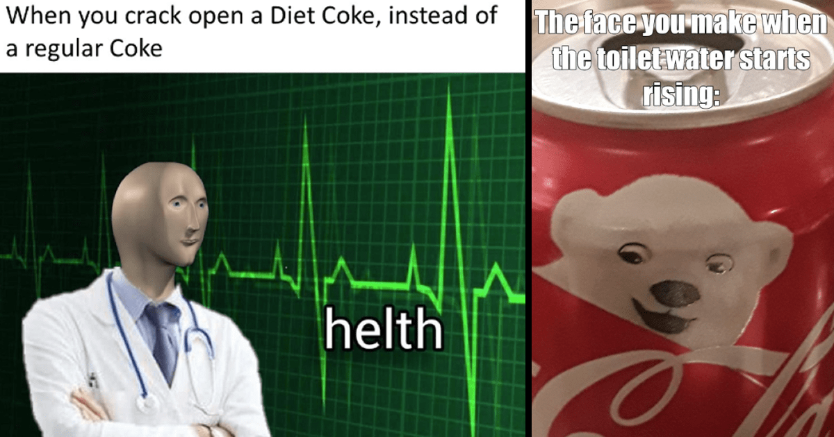 Amusing Memes About Coca Cola, the World's Favorite Soda - Newslng