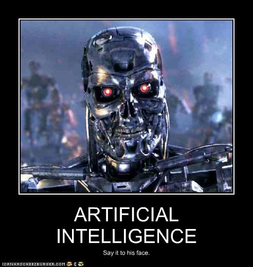 ARTIFICIAL INTELLIGENCE - Cheezburger - Funny Memes | Funny Pictures