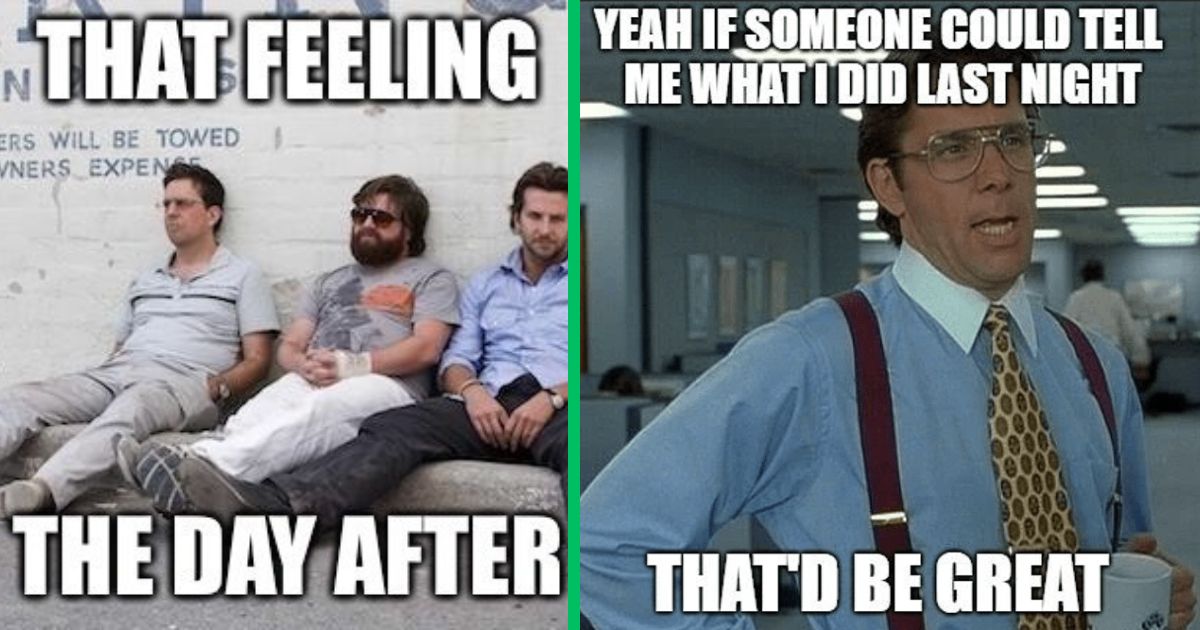 25 Memes For Individuals Who’ve Partied Too Exhausting and Regretted It ...