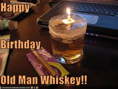 Happy Birthday, Old Man Whiskey!! - Cheezburger - Funny ..., pictures of happy birthday kittens