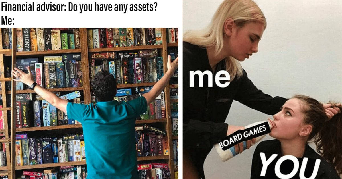 26 Memes About Board Games That Can Help Get Out of Any Dicey Situation