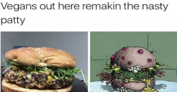 10 Ruthless Jokes That Left Vegans In a Hot and Crispy Mess - FAIL Blog ...