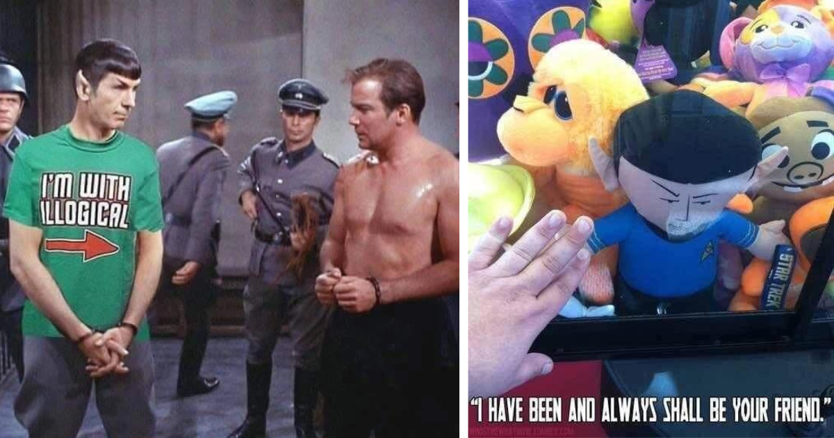 39 Star Trek Memes That Boldly Go Where No Man Has Gone Before - Geek