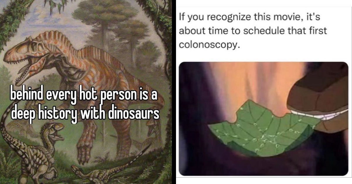 25+ Dinosaur Memes For Paleontologists And 'Land Before Time' Fans Alike Memebase Funny Memes