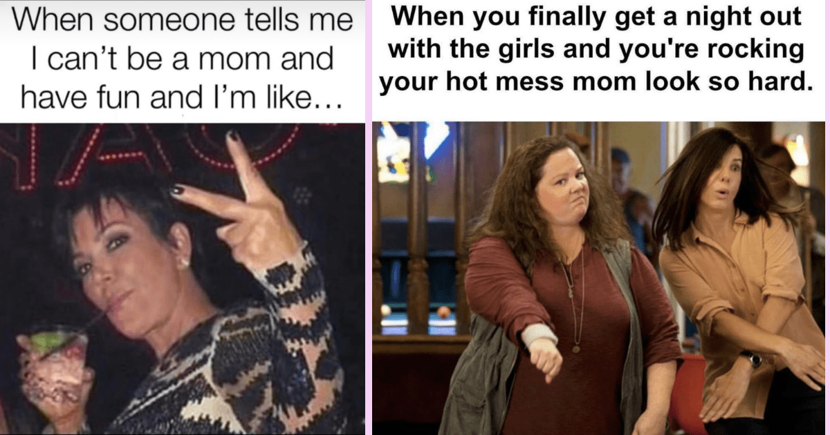 30 Funny Memes for the Coolest Moms on the Block - CheezCake ...