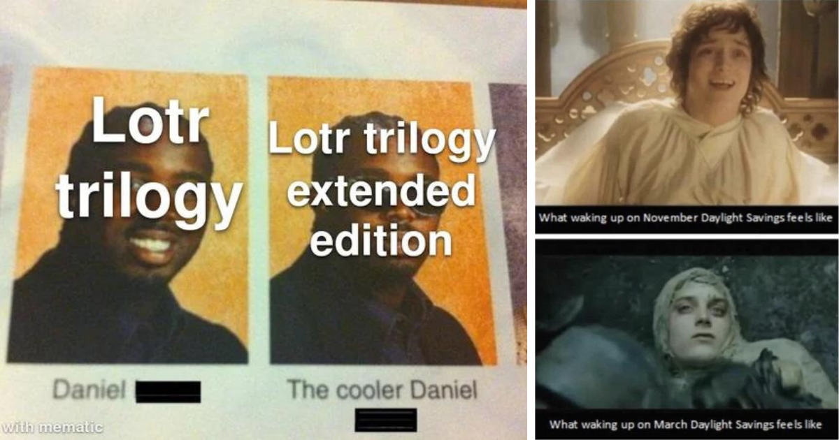 31 Lord of the Rings Memes from the Depths of Middle-Earth (March 12 ...