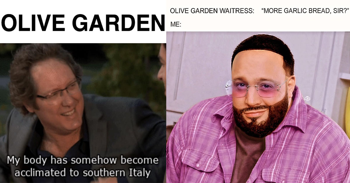 25+ Olive Garden Memes That Will Fill up on Unlimited Breadsticks