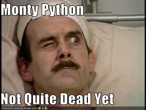 Monty Python Not Quite Dead Yet - Cheezburger - Funny Memes | Funny ...