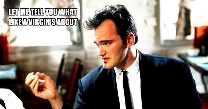 Memebase - quentin tarantino - All Your Memes Are Belong ...