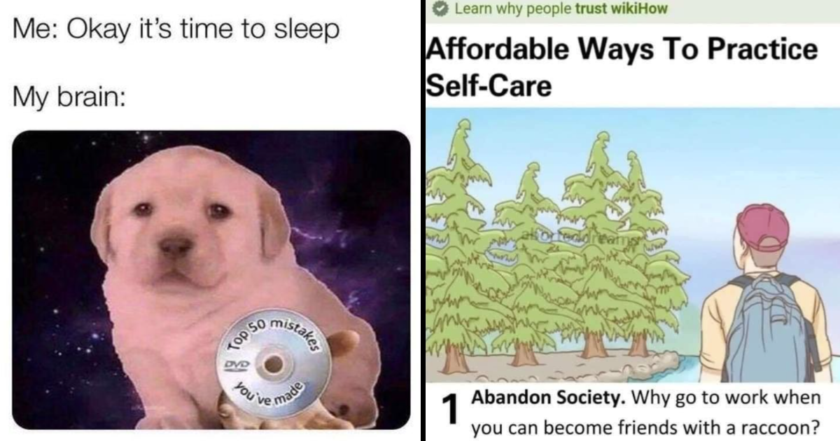 20 Amusing MEIRL Memes to Start the Week on a Relatable Note - Memebase ...