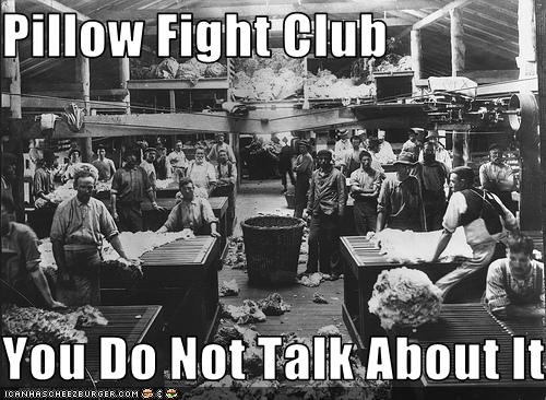 Pillow Fight Club You Do Not Talk About It Cheezburger Funny