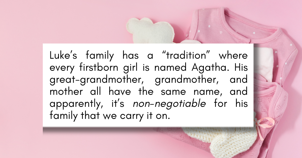 Woman's InLaws Pressure Her to Name Firstborn Child According to