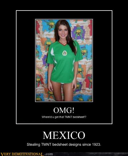 MEXICO - Very Demotivational - Demotivational Posters | Very