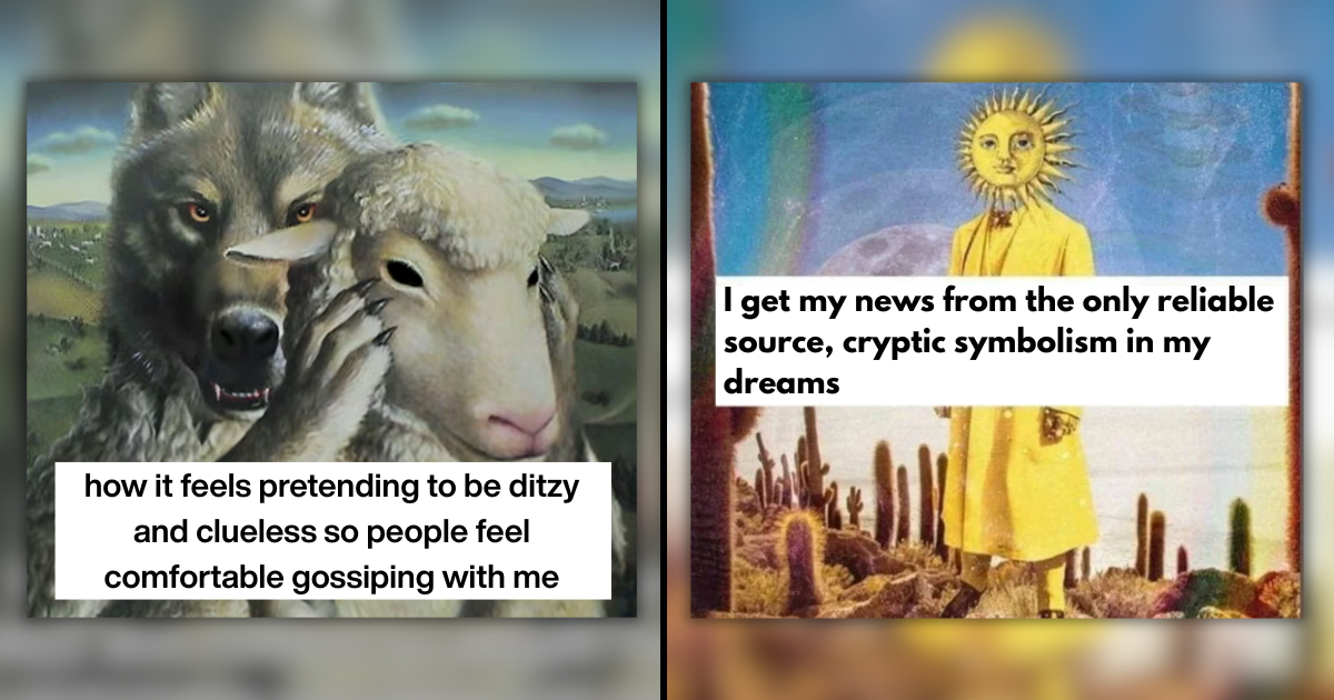 Do We Have the Same Weird Taste in Memes? 29 Assorted Memes for Women Who Match My Energy