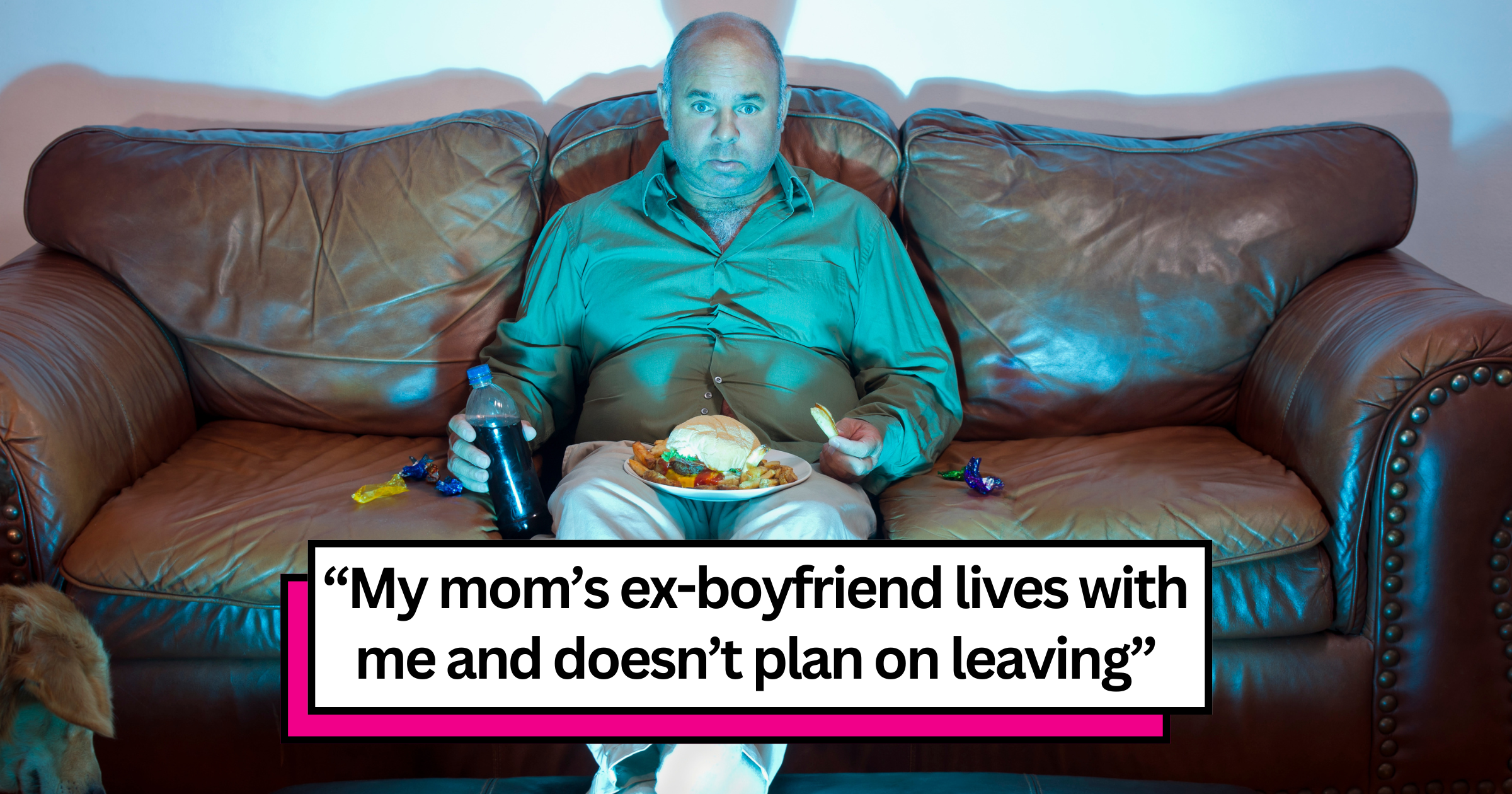22-year-old college grad finds herself living alone with her 52-year-old mom’s ex-boyfriend, forced into the role of reluctant housekeeper for a man who refuses to leave: ‘I’m pretty weirded out by the situation’